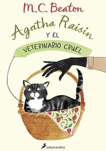 Agatha Raisin y el veterinario cruel